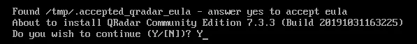 Type y to install the QRadar CE